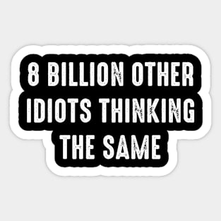 8 Billion Sticker